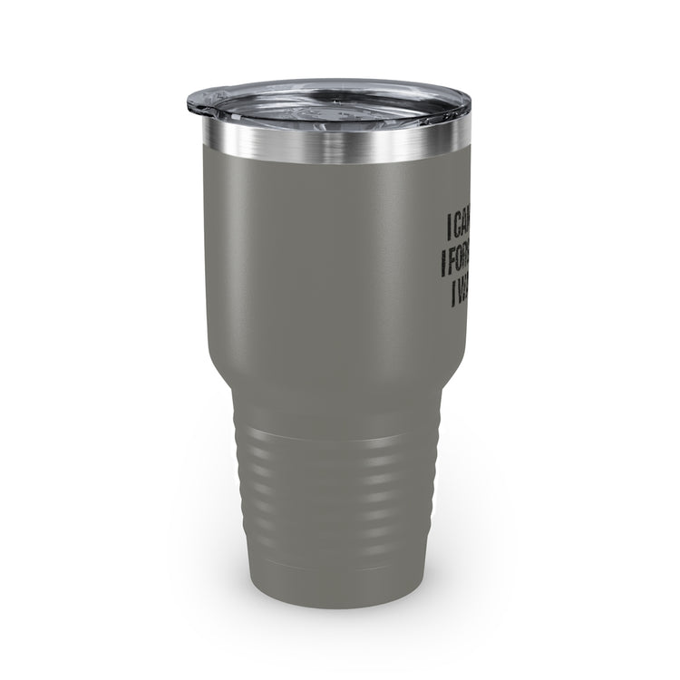 30oz Tumbler Stainless Steel Colors Humorous Forgetful Introvert Sarcastically Ironic Statements Hilarious