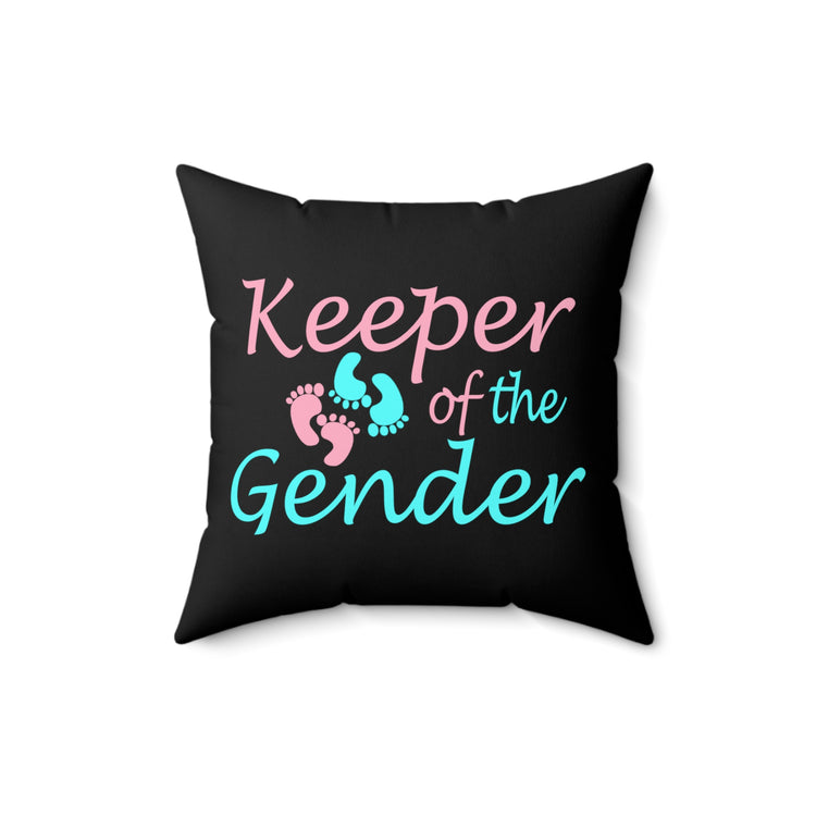 Keeper of The Gender Spun Polyester Square Pillow