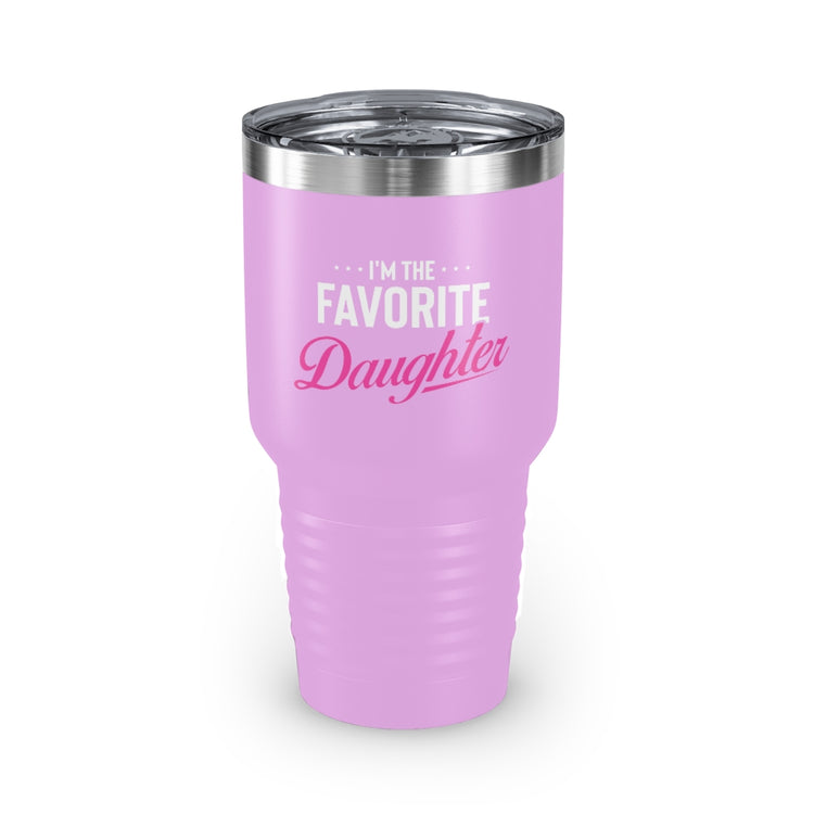 30oz Tumbler Stainless Steel Colors Humorous Favored Best-loved Dearest Favourite Special Girl Novelty Favoritism