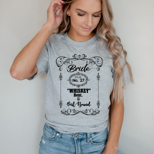 Funny Bridal Drinking Bachelorettes Statements Wedding Bride Hilarious Bridesmaids Partying Sayings Whiskey   White Shirt / Black Print for