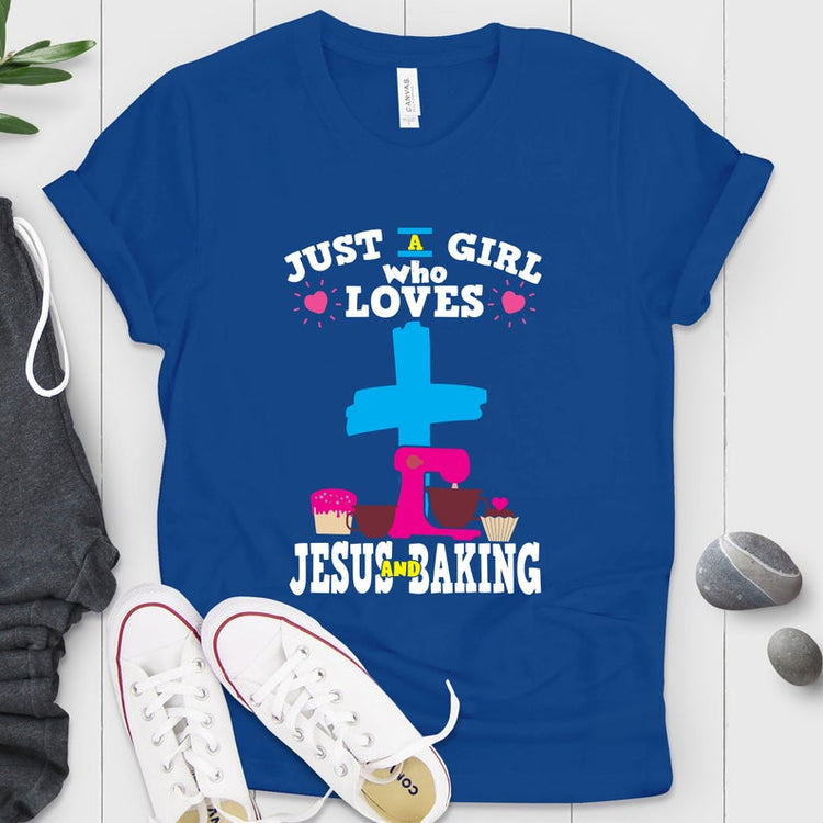 Girl Who Loves Jesus And Baking Shirt