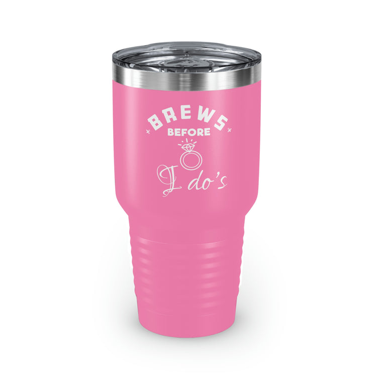 30oz Tumbler Stainless Steel Colors Hilarious Breweries Drinking Bachelorettes Bridal Beer Enthusiast Saying Brewer