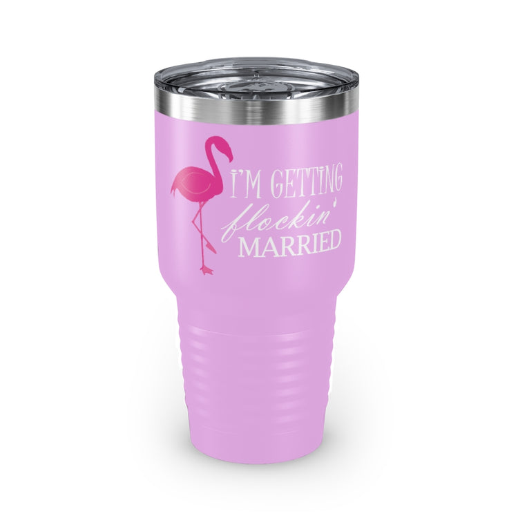 30oz Tumbler Stainless Steel Colors  Humorous Bridal Entourages Flamingoes Illustration Puns Hilarious Bridesmaids