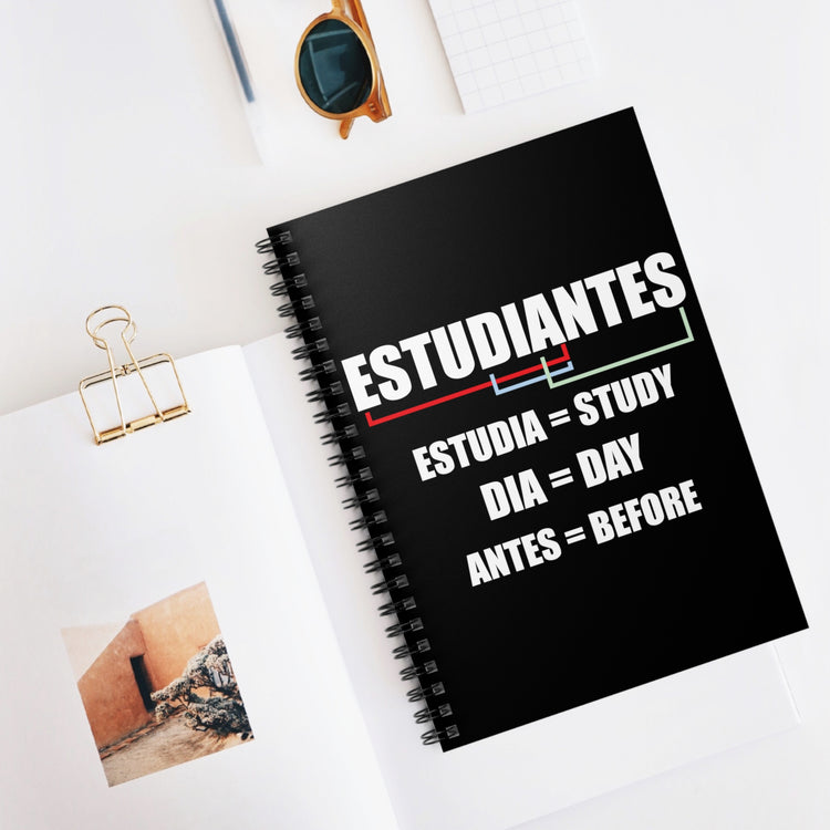 Novelty Estudiantes Study Days Before Sayings Hilarious Spanish Scholars Quote Men Women T Shirt Spiral Notebook - Ruled Line