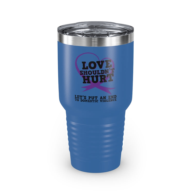 30oz Tumbler Stainless Steel Colors Ending Domestic Violence Inspirational Quote