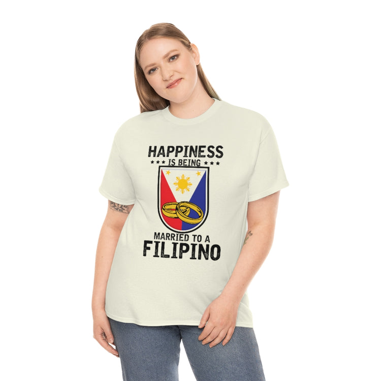 Humorous Happiness Is Married To Filipino Asian Wife Husband Novelty Marriage