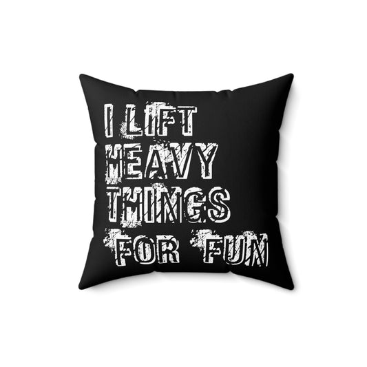 Hilarious Weightlifting lifting Weightlifter Comical Sayings Humorous Bodybuilding Working Out Pun Bodybuilder Spun Polyester Square Pillow