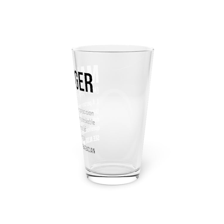 Beer Glass Pint 16oz Humorous Manager Supervisor  Administrator Encouragement Hilarious Director