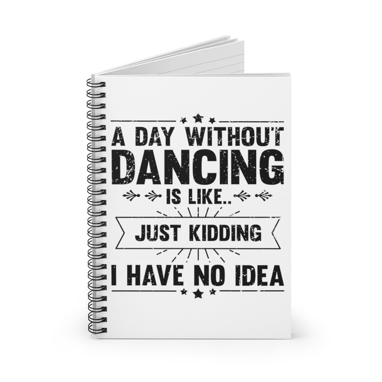 Spiral Notebook  Hilarious Choreographers Dancer Choreographer Ballerina Novelty Dance Moves