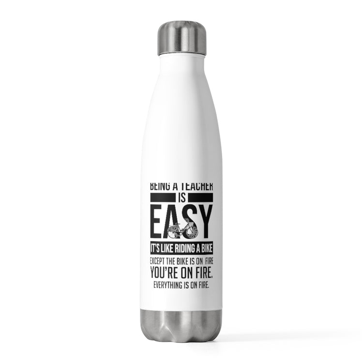 20oz Insulated Bottle Humorous Teacher Is Easy Like Riding A Bike Valuing TutorLooking for a nice