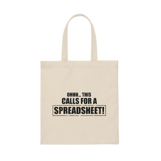 Humorous This Call For Spreadsheet Interpreter Analysis Hilarious Expert Examiner Statistician Actuaries Canvas Tote Bag