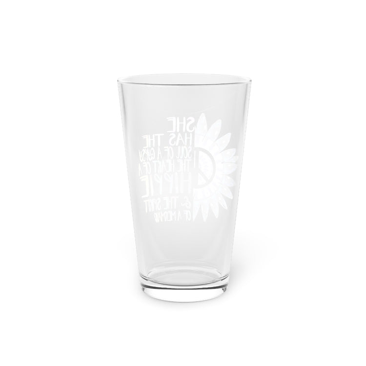 Beer Glass Pint 16oz She Has The Soul Of Gypsy Heart Of Hippie Spirit