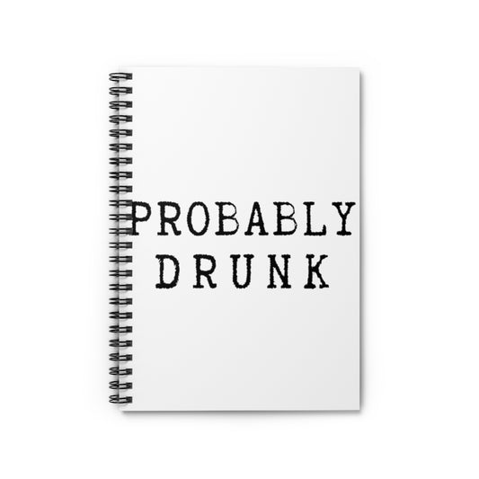 Spiral Notebook  Funny Drinking Distressed Sarcastic Saying Party Tequila  Hilarious Vodka Margaritas Sayings Partying