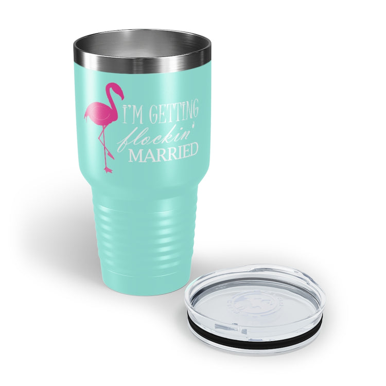 30oz Tumbler Stainless Steel Colors  Humorous Bridal Entourages Flamingoes Illustration Puns Hilarious Bridesmaids