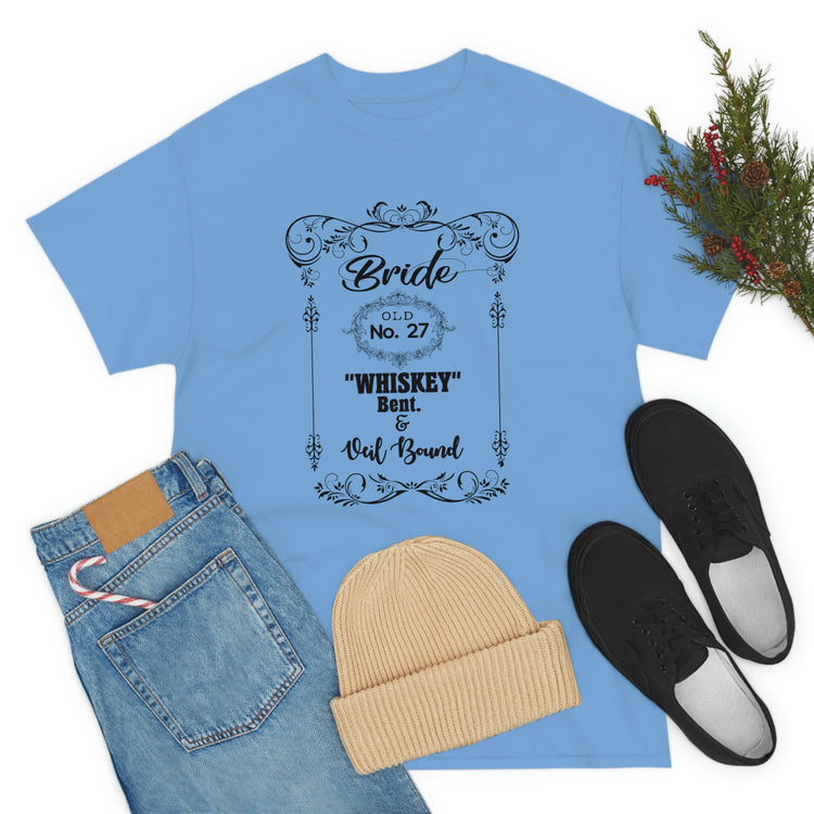 Funny Bridal Drinking Bachelorettes Statements Wedding Bride Hilarious Bridesmaids Partying Sayings Whiskey   White Shirt / Black Print for