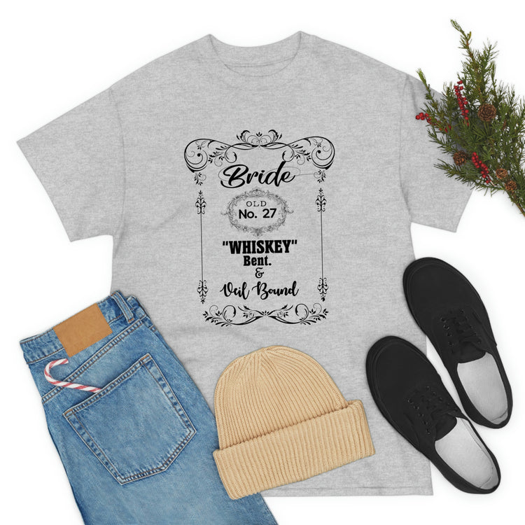 Funny Bridal Drinking Bachelorettes Statements Wedding Bride Hilarious Bridesmaids Partying Sayings Whiskey   White Shirt / Black Print for