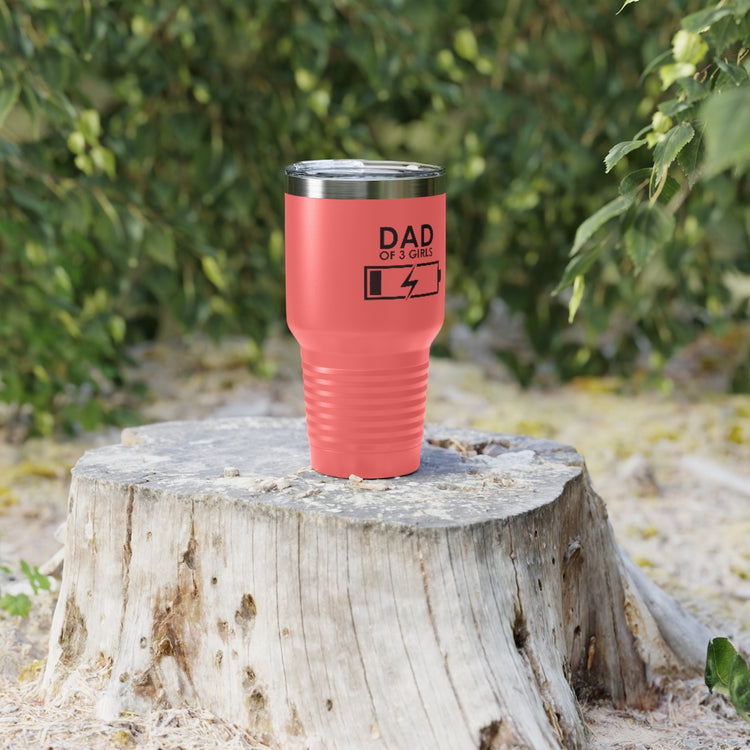 30oz Tumbler Stainless Steel  Colors Humorous Funny Dad Tired Sarcastic Mockery Saying Daughters  Novelty Dad Parent