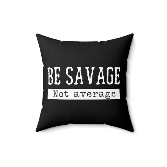 Inspirational Sayings Motivation Quote TShirt Gift | Funny Not Average Workout Shirts With Saying Men Women Shirt Spun Polyester Square Pillow