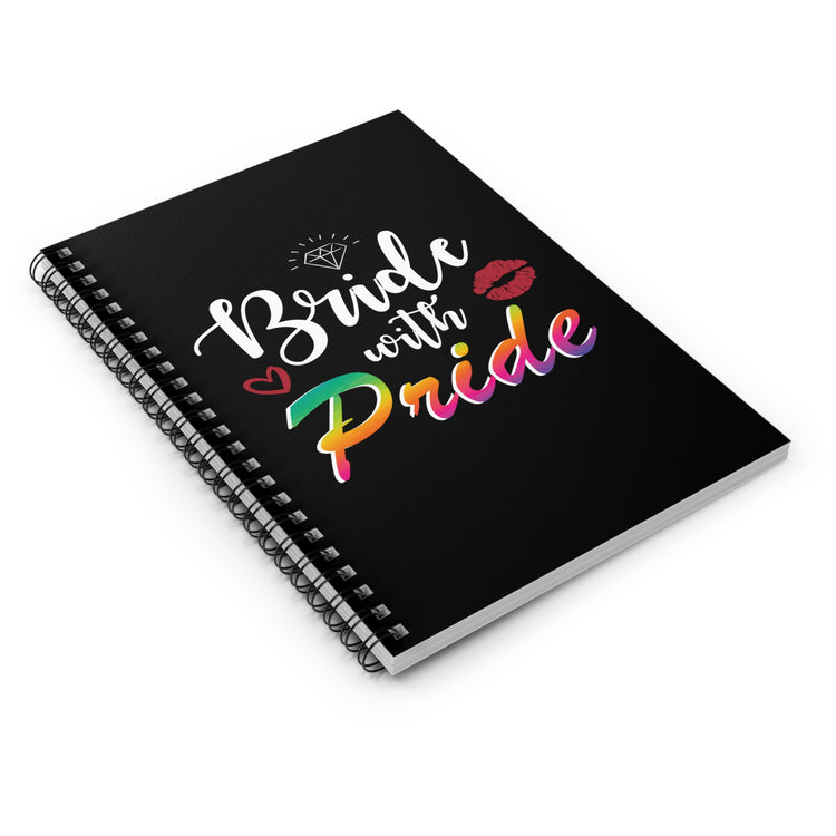 Spiral Notebook Humorous LGBTQ Bridal Appreciation Statements Hilarious Supportive Bridesmaid Illustration Quote