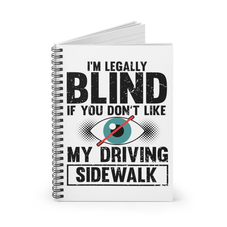 Spiral Notebook Novelty Sightless Unseeing Visually Impaired Disability Hilarious Unsighted