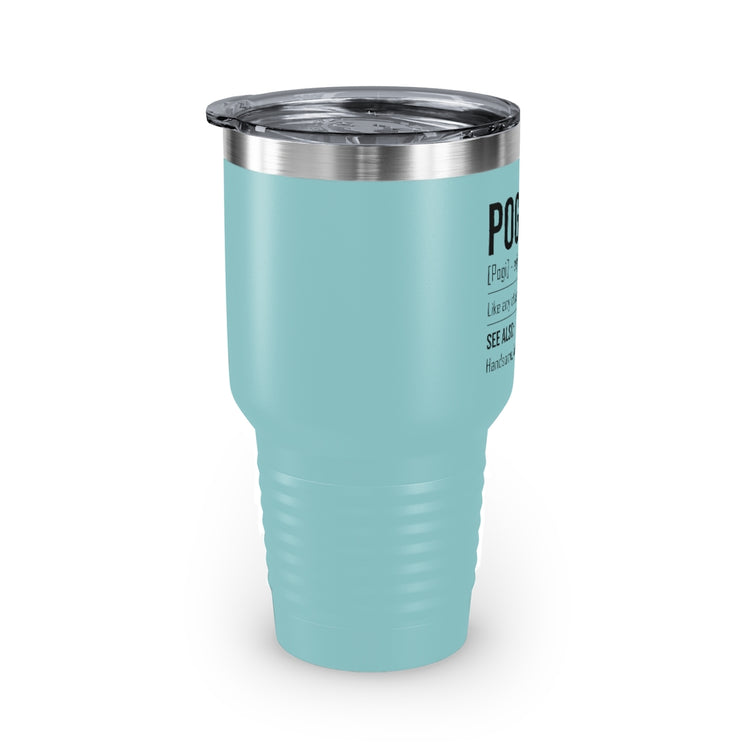 30oz Tumbler Stainless Steel Colors Novelty Pogi Handsome Guys Good-Looking Nice-Looking Man Hilarious Attractive