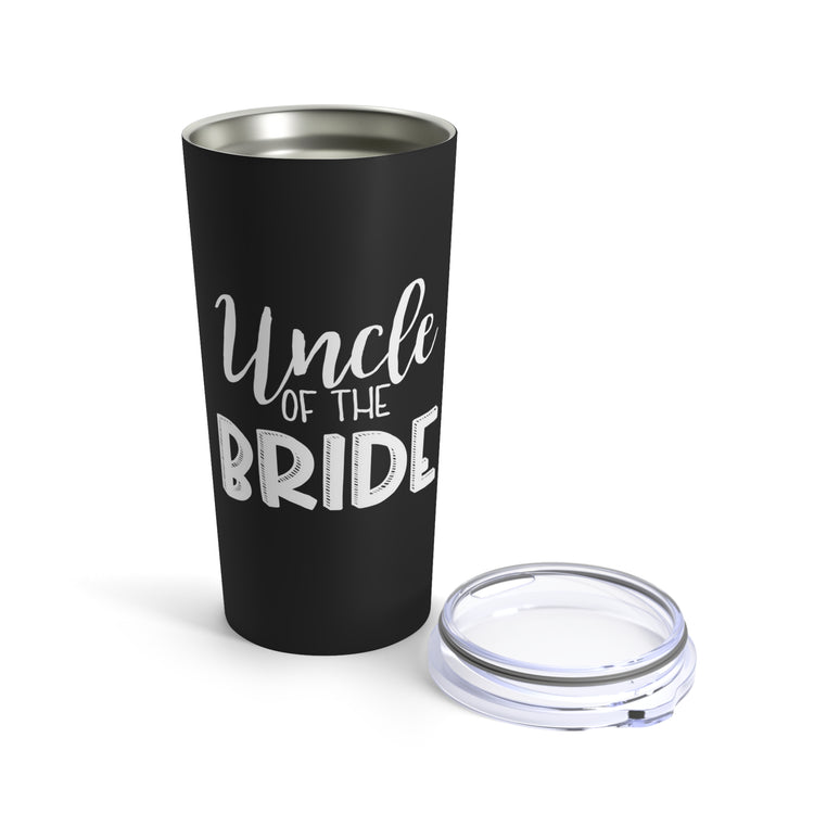 Uncle Of The Bride Wedding T-shirt | Bridesman Man of Honor Gift | Bachelorette Party Gift for him Tumbler 20oz