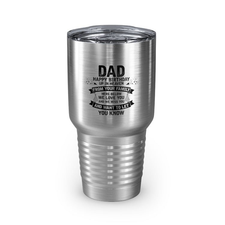 30oz Tumbler Stainless Steel Colors Inspirational Dad Heaven's Celebrations Memorial Birthday  Motivational Dads