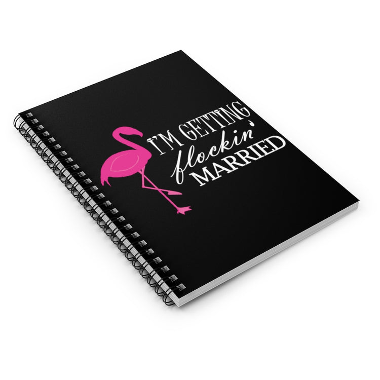 Spiral Notebook Humorous Bridal Entourages Flamingoes Illustration Puns Hilarious Bridesmaids