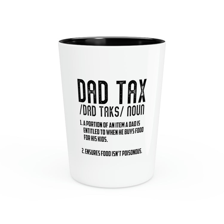 Shot Glass Party Ceramic Tequila Funny Definition Tax Dad Sayings Husband Men Accountant CPA Novelty Taxes Account