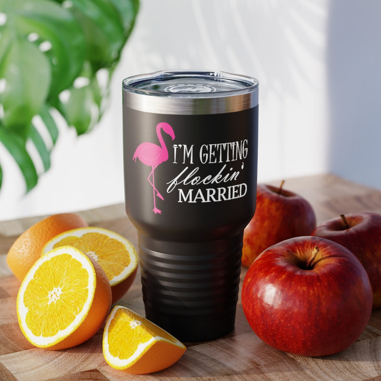 30oz Tumbler Stainless Steel Colors  Humorous Bridal Entourages Flamingoes Illustration Puns Hilarious Bridesmaids