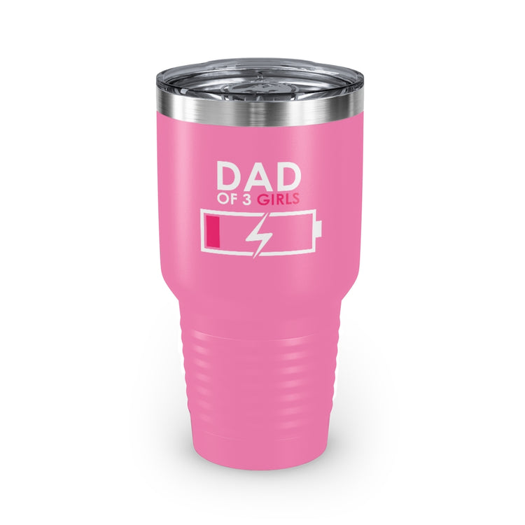 30oz Tumbler Stainless Steel  Colors Humorous Funny Dad Tired Sarcastic Mockery Saying Daughters  Novelty Dad Parent