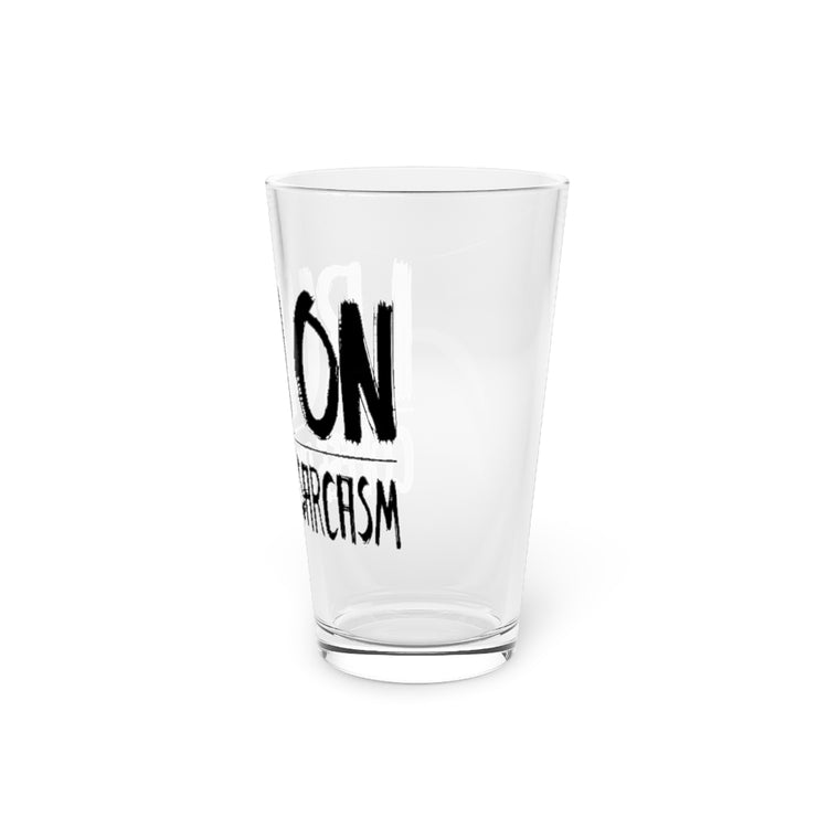 Beer Glass Pint 16oz  I Run On Coffee And Sarcasm Funny Coffee