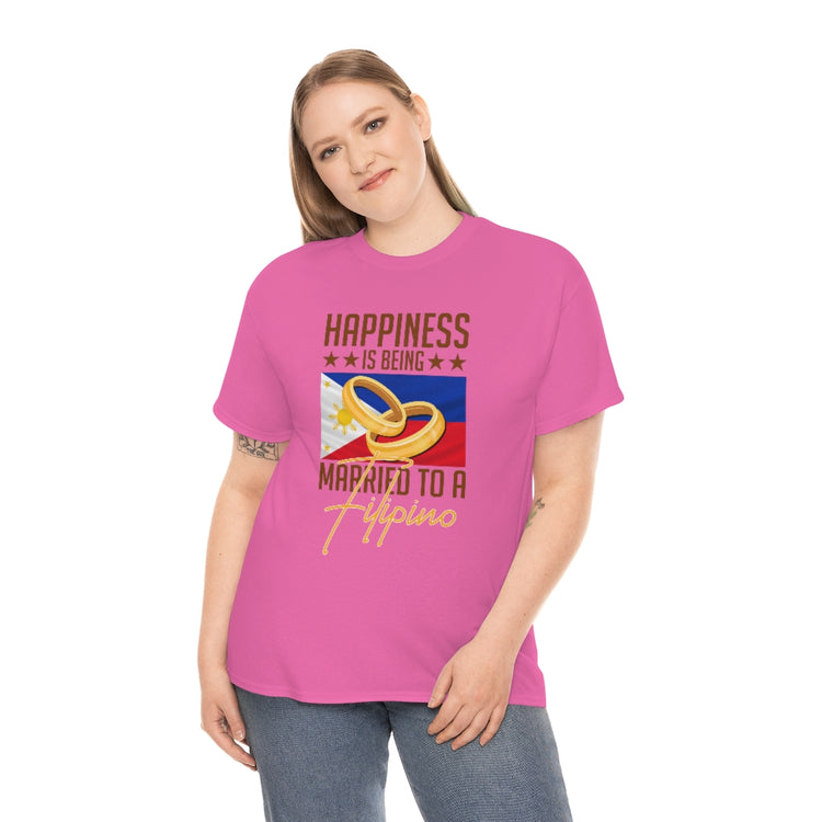 Humorous Happiness Is Married To Filipino Asian Wife Husband Novelty Marriage