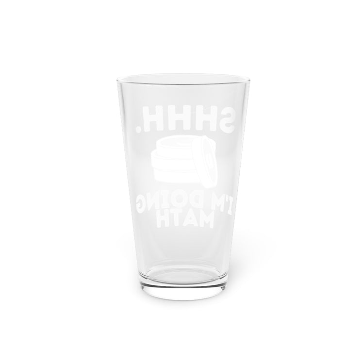 Beer Glass Pint 16oz  Hilarious Wightlifter Comical Sayings Addition Enthusiast Humorous Bodybuilding