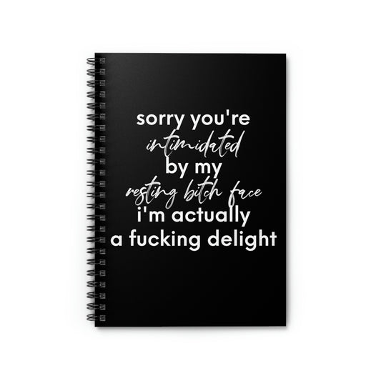 Spiral Notebook Hilarious If You're Intimidated By My Resting Saying Pun Mom Dad Fun Wife Sarcastic Husband Men Women