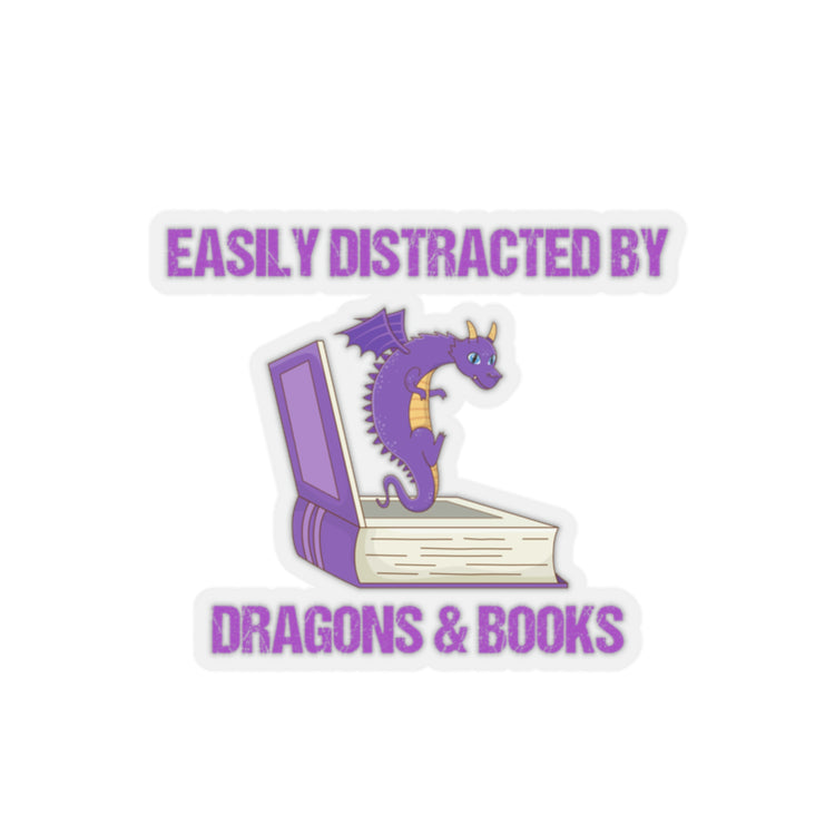 Sticker Decal Hilarious Sayings Easily Distracted By Dragons and Books Hobby  Novelty Women Men Sayings Sacastic
