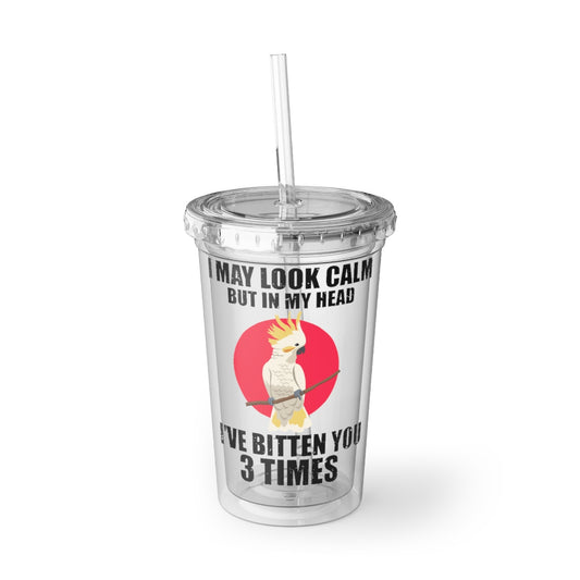 16oz Plastic Cup Humorous Cockatiels Cockatoo Parrots Winged Pets Lover Hilarious Feathered Animals Enthusiast Fur Parent