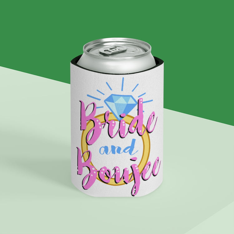 Beer Can Cooler Sleeve  Humorous Drinking Bride Sarcastic Engagement Bridal Funny Hilarious Vodka