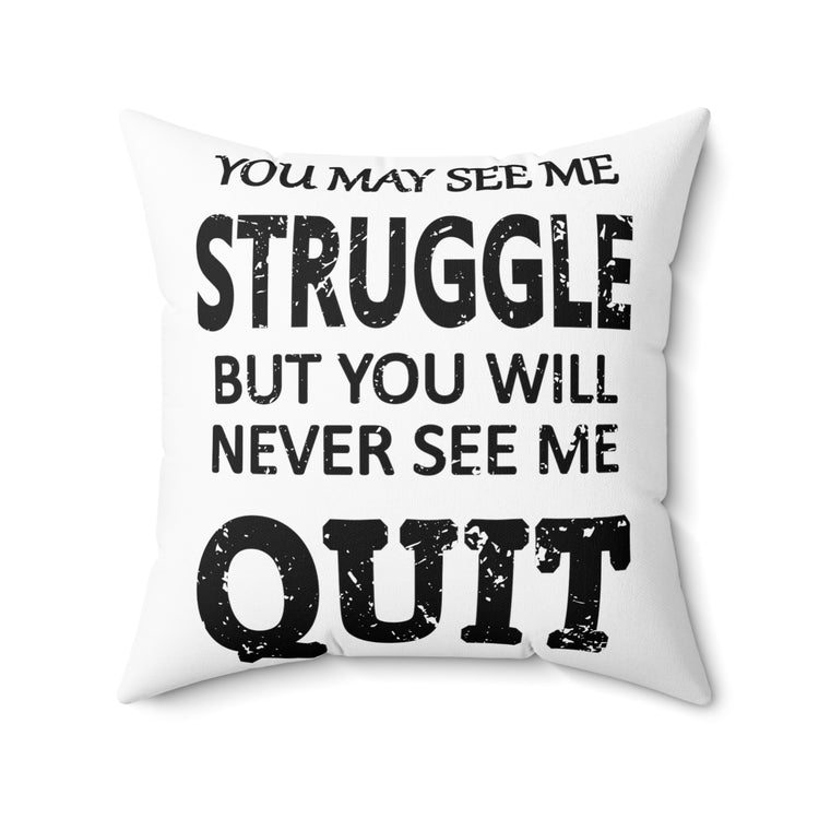 Workout Inspiration Motivational Saying Men Women Spun Polyester Square Pillow