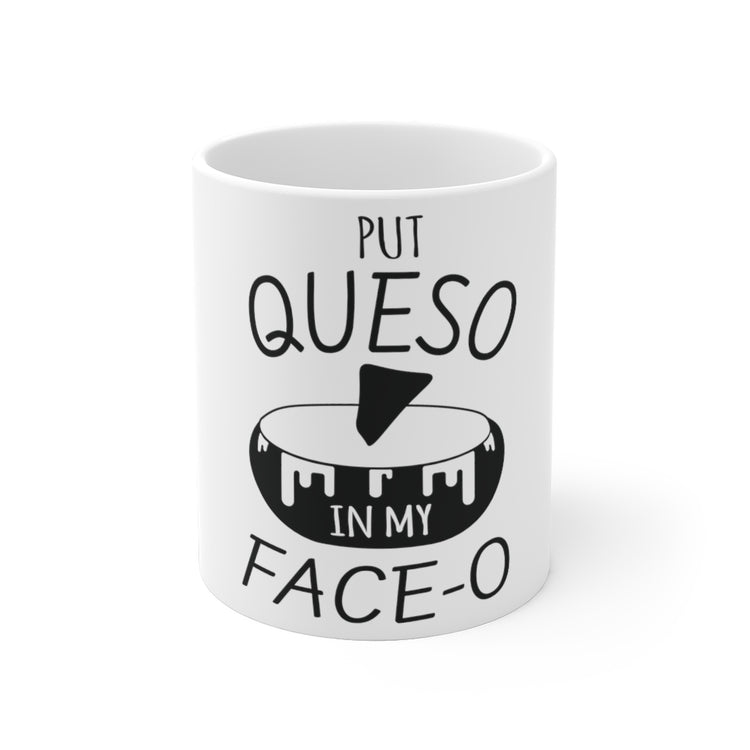 White Ceramic Mug  Humorous Mexican Queso Enthusiasts Food Illustration Puns Hilarious Foods