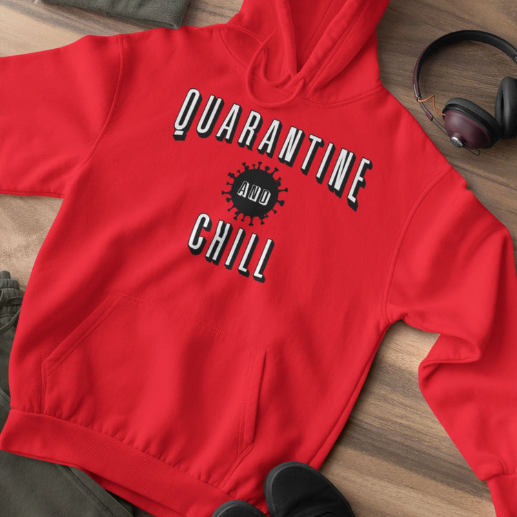Quarantine and Chill Trendy Men Women Hoodie Sweatshirt - Teegarb