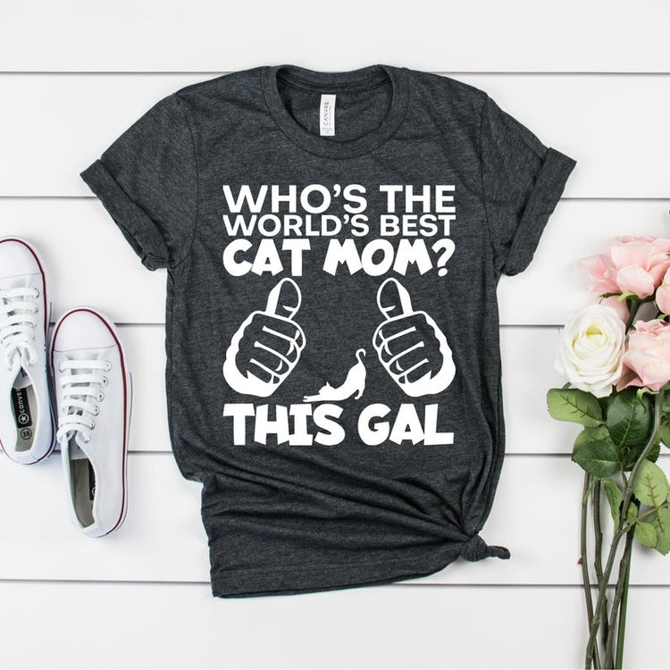 Who's The World's Best Cat Mom Shirt