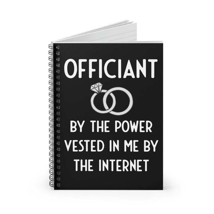 Spiral Notebook Humorous Officiants Wedding Ceremonies Sarcastic Statements Novelty Childish Reverends Sarcasm