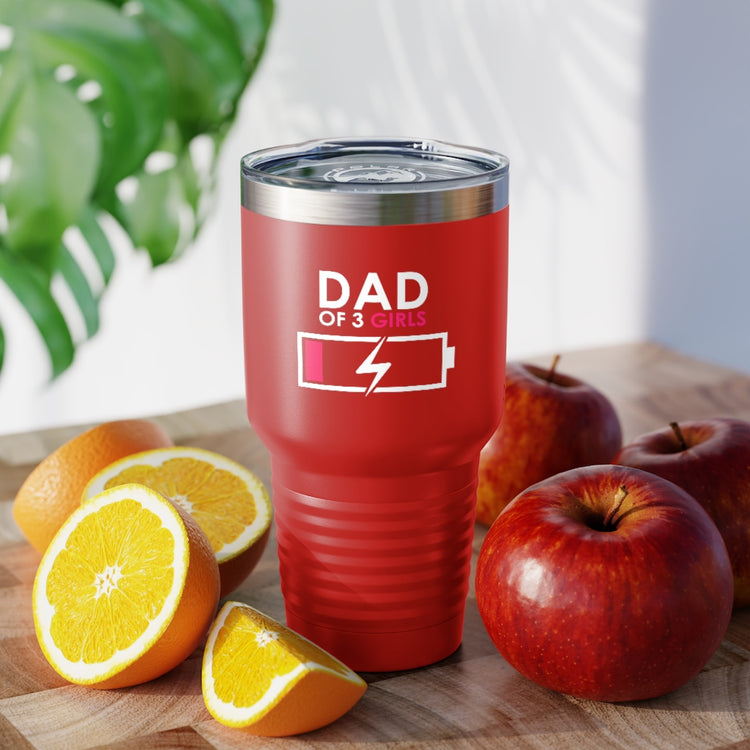 30oz Tumbler Stainless Steel  Colors Humorous Funny Dad Tired Sarcastic Mockery Saying Daughters  Novelty Dad Parent