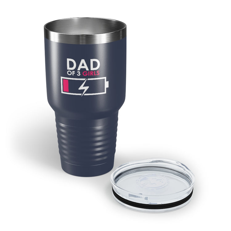 30oz Tumbler Stainless Steel  Colors Humorous Funny Dad Tired Sarcastic Mockery Saying Daughters  Novelty Dad Parent