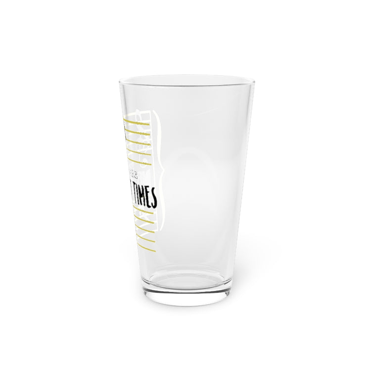 Beer Glass Pint 16oz  These Are The Difficult Times Funny Musician