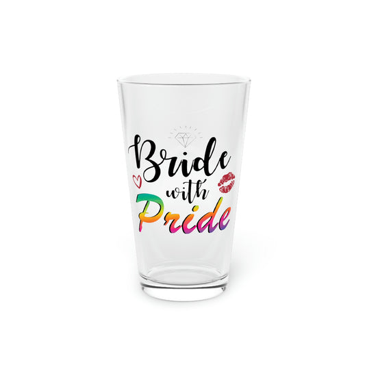 Beer Glass Pint 16oz LGBTQ Bridal Appreciation Statements Graphic Puns  Hilarious Supportive Bridesmaid Illustration