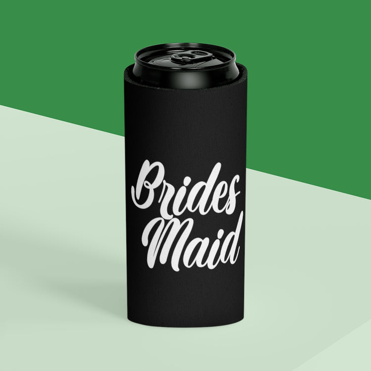 Beer Can Cooler Sleeve  Hilarious Wedding Bridesmaid Sarcastic Illustration Saying Funny Engagement