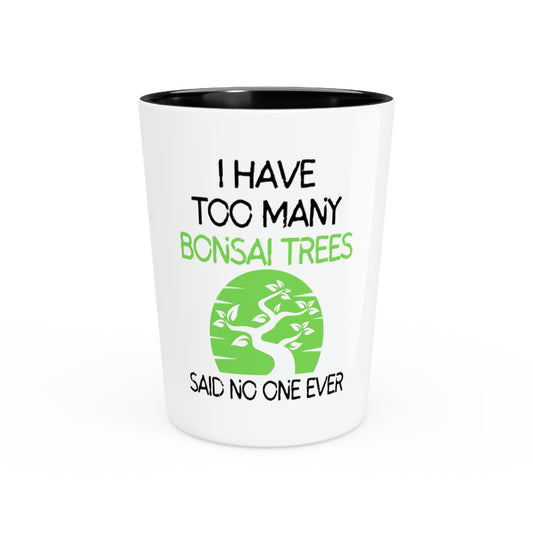 Shot Glass Party Ceramic Tequila Funny Saying Bonsai Tree Women Men Japanese CollectionHumorous Bonsai Tree Mom Dad