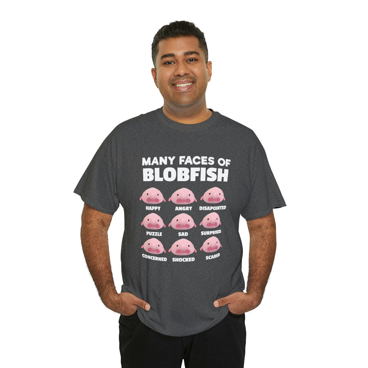 Shirt Funny Many Faces Of Blobfish Ugly Weird creatures viral lovers Humorous Memes T-Shirt Unisex Heavy Cotton Tee